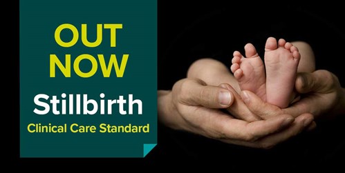 Stillbirth Clinical Care Standard